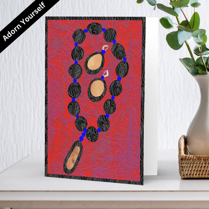 Adorn Yourself Greeting Card