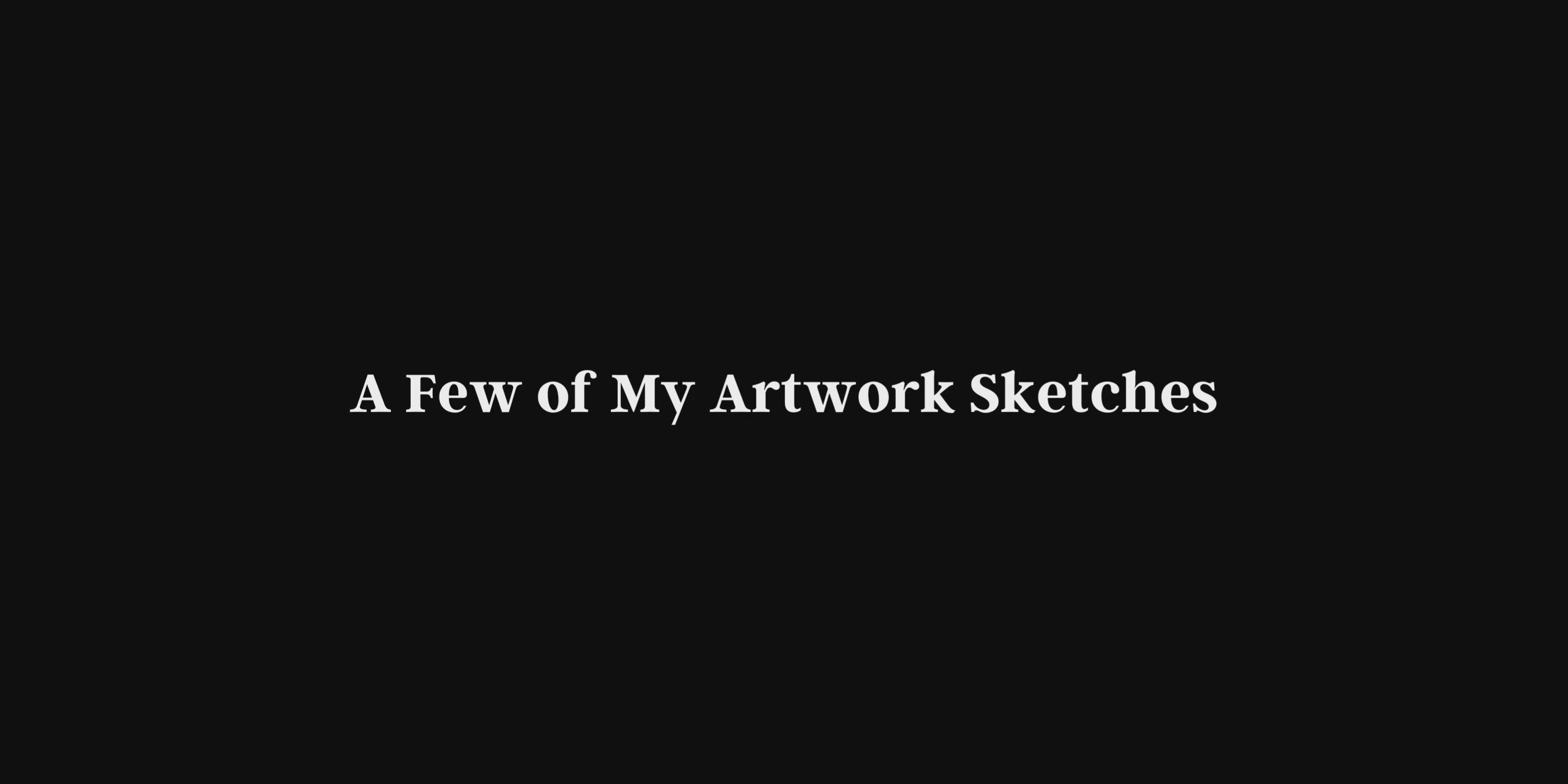 Load video: A 5 second video of some of my hand drawing sketches